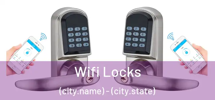  Wifi Locks (city.name) - (city.state)